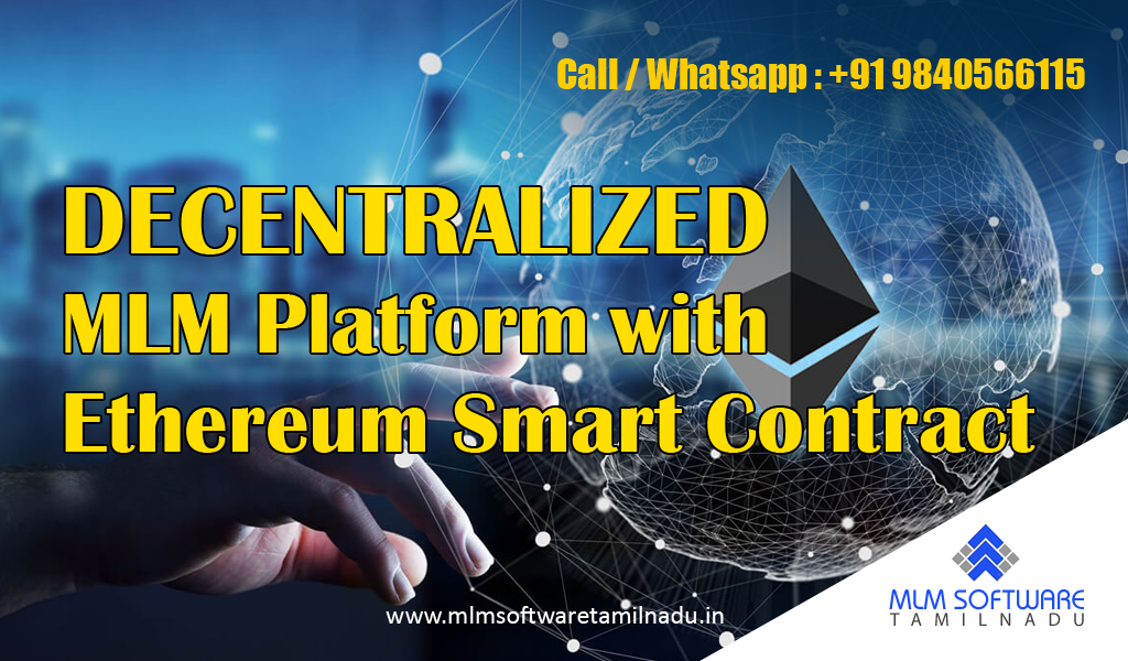 decentralised-mlm-platform-with-ethereum-smart-contract