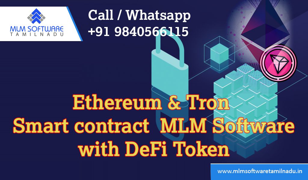 Ethereum&Tron-mart-contract-mlm-software-with-DeFi-Tamilnadu