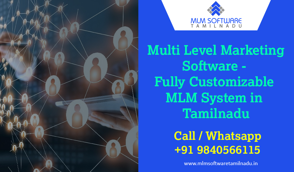 Multi-Level-Marketing-Software-Fully-Customizable-MLM-System-in-Tamilnadu