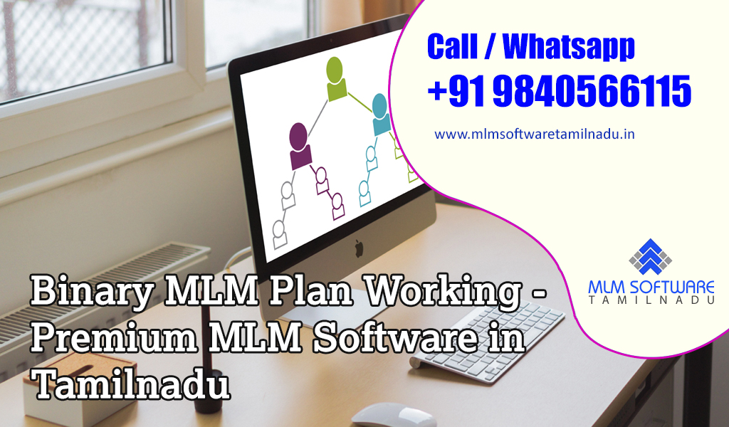 Binary-MLM-Plan-working-premium-mlm-software-in-tamilnadu