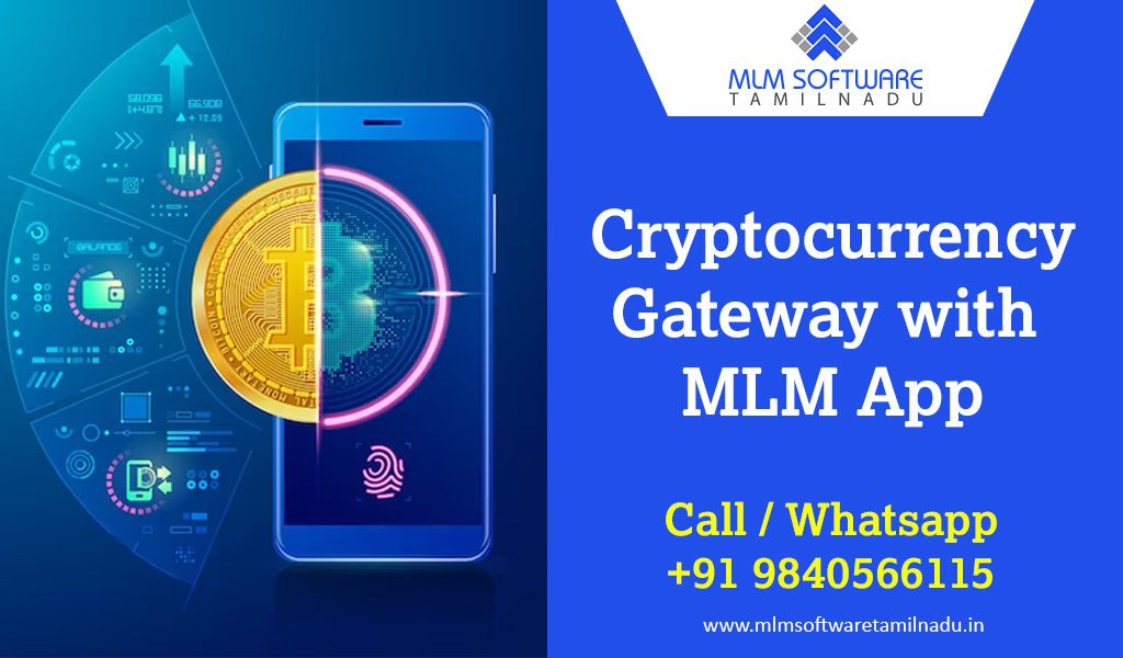 Cryptocurrency-gateway-with-MLM-app-tamilnadu